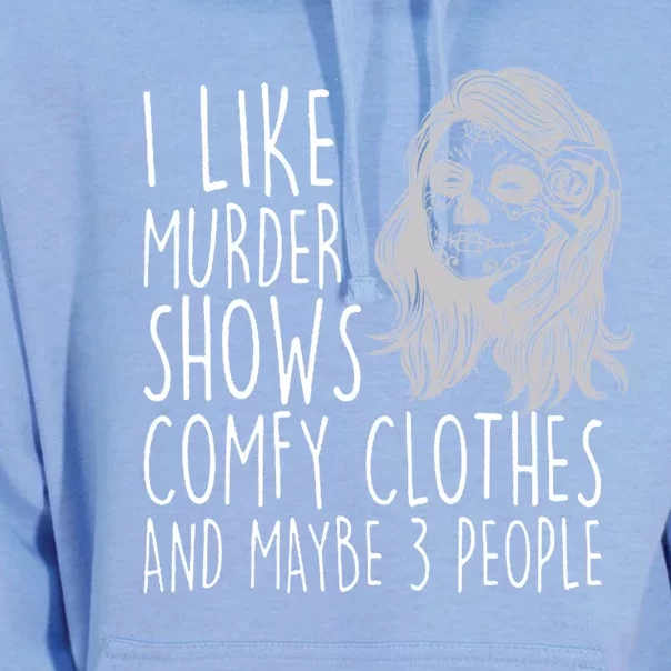 Wo I Like Murder Shows Comfy Clothes And Maybe 3 People Gift Unisex Surf Hoodie