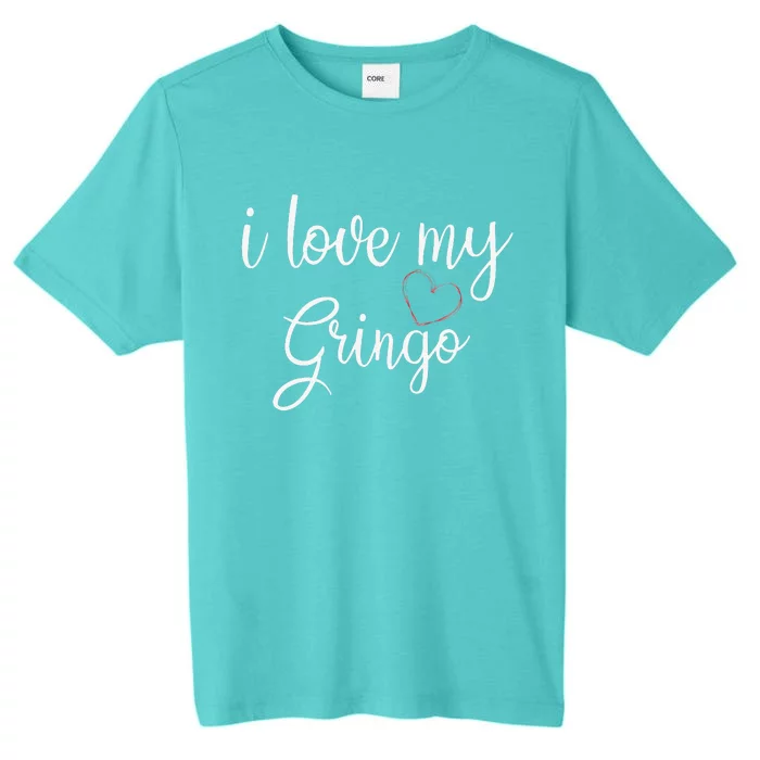 Womens I Love My Gringo Valentine's Day Mexican Wife Girlfriend ChromaSoft Performance T-Shirt