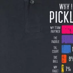 Why I Lose At Pickleball Funny Pickle Ball Softstyle Adult Sport Polo