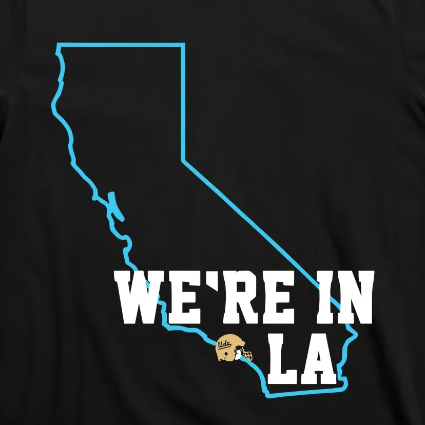 We’Re In La T-Shirt