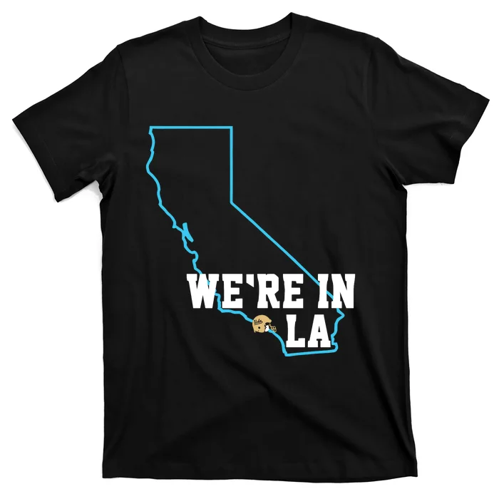 We’Re In La T-Shirt