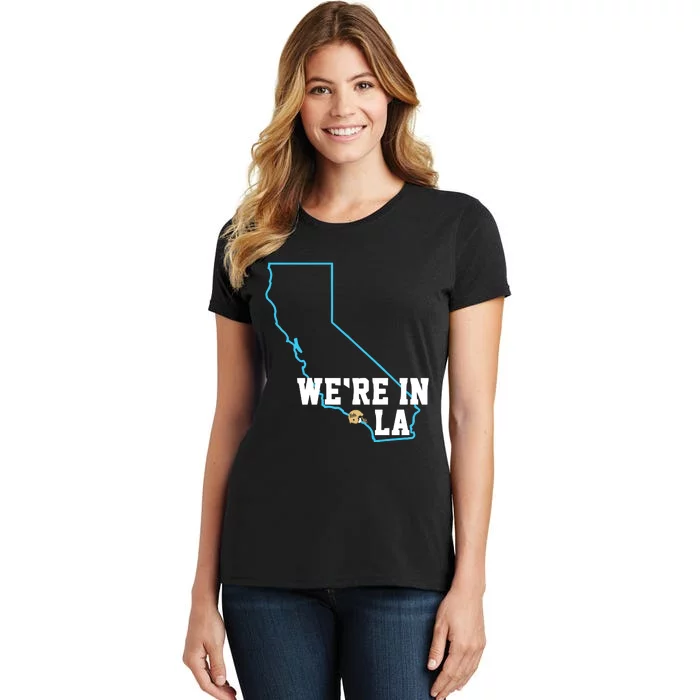 We’Re In La Women's T-Shirt