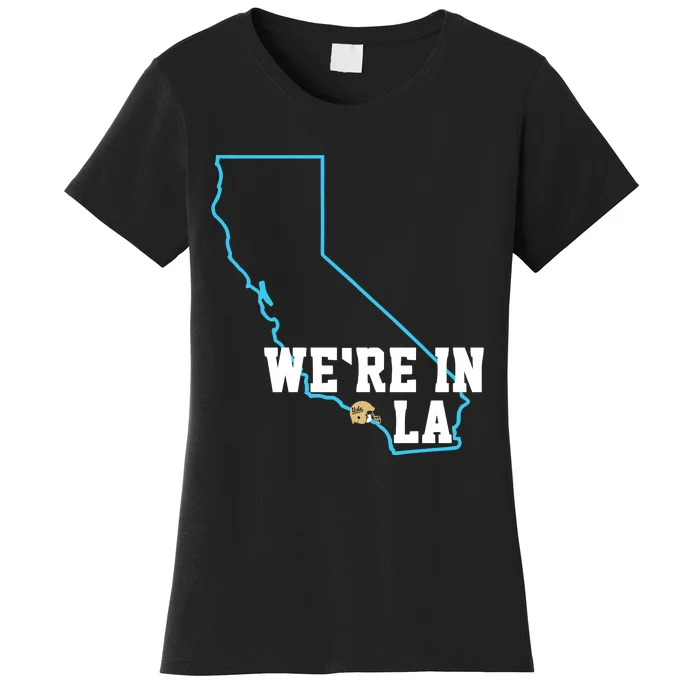 We’Re In La Women's T-Shirt