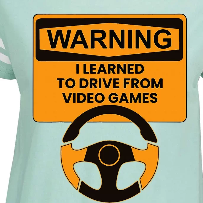 Warning I Learned To Drive From Video Games Steering Wheel Enza Ladies Jersey Football T-Shirt