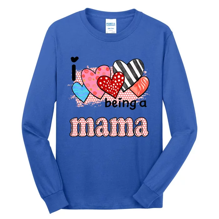 Wo I Love Being A Mama Cute Hearts Mama Gift Tall Long Sleeve T-Shirt