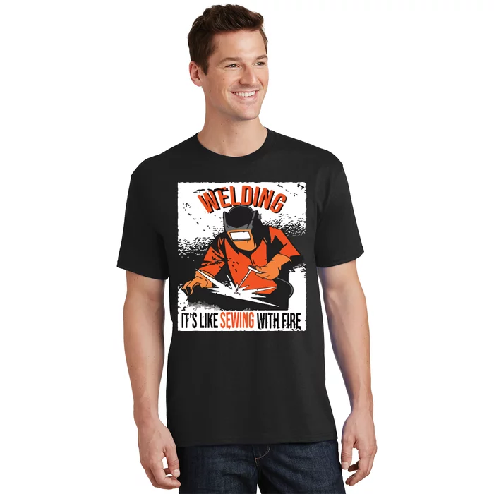 Welding It's Like Sewing With Fire Welder Weld Job Premium T-Shirt