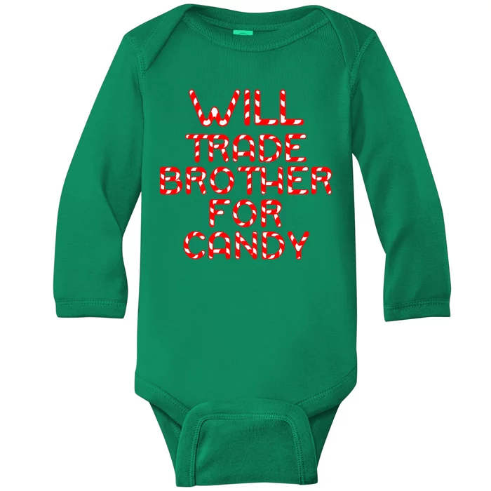 Will Trade Brother For Candy Baby Long Sleeve Bodysuit