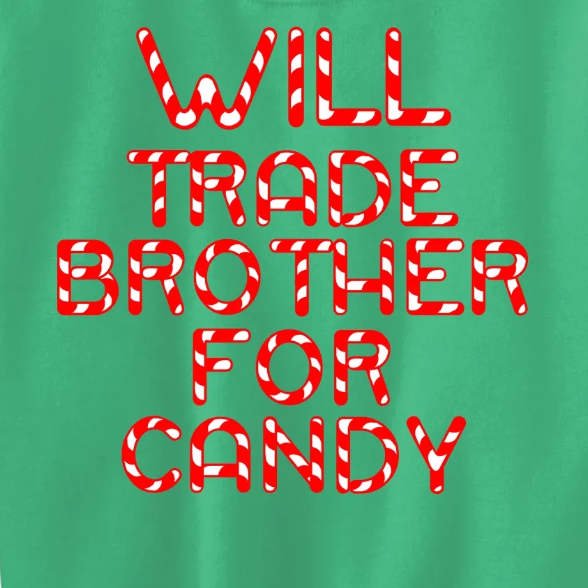 Will Trade Brother For Candy Kids Sweatshirt