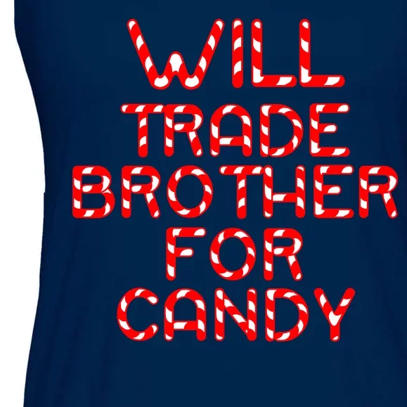 Will Trade Brother For Candy Ladies Essential Flowy Tank