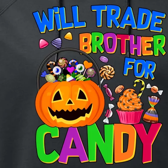 Will Trade Brother For Candy Funny Halloween Performance Fleece Hoodie