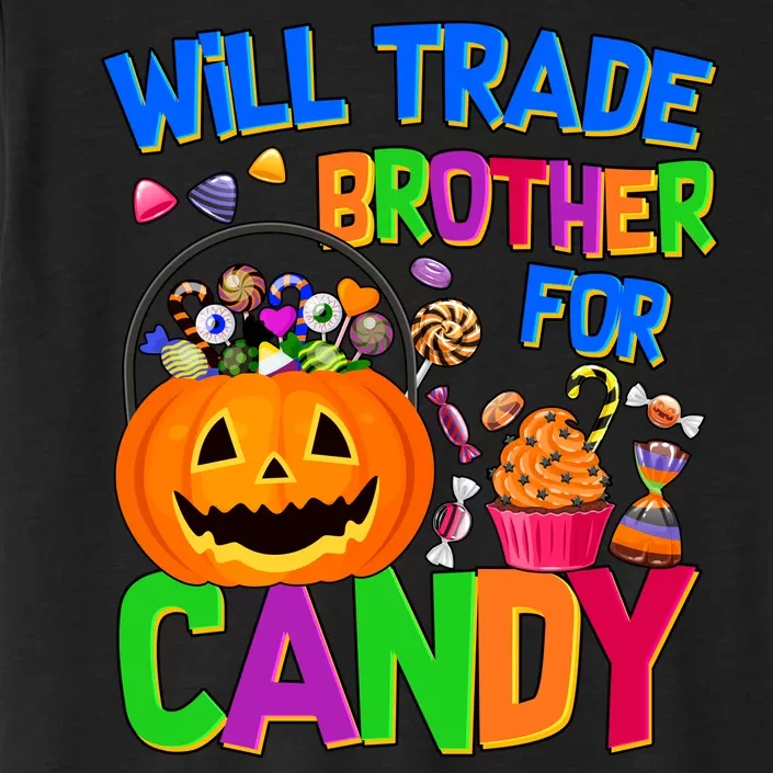 Will Trade Brother For Candy Funny Halloween ChromaSoft Performance T-Shirt