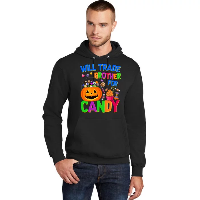 Will Trade Brother For Candy Funny Halloween Tall Hoodie