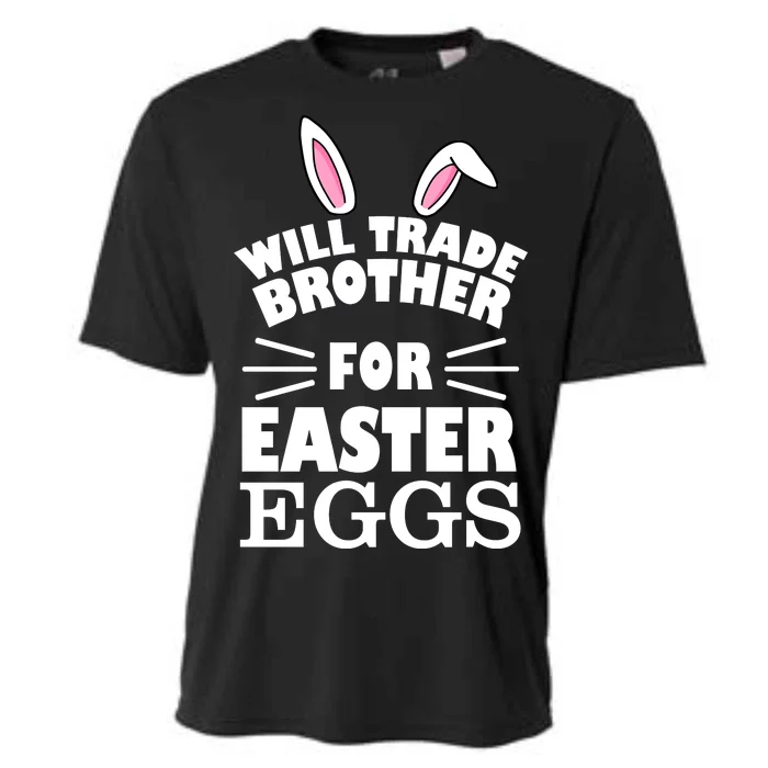 Will trade brother for eggs Cooling Performance Crew T-Shirt