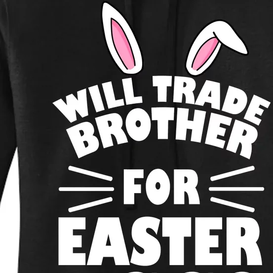 Will trade brother for eggs Women's Pullover Hoodie