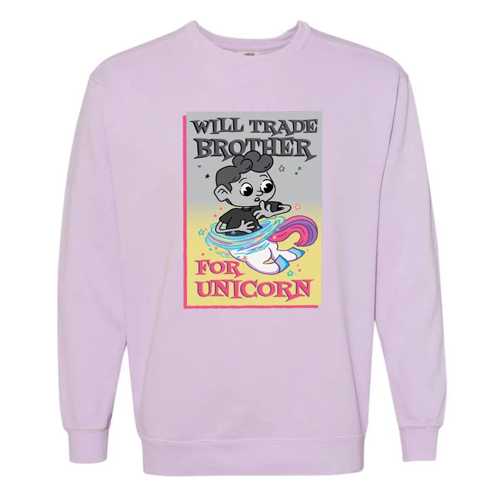 Will Trade Brother For Unicorn Garment-Dyed Sweatshirt