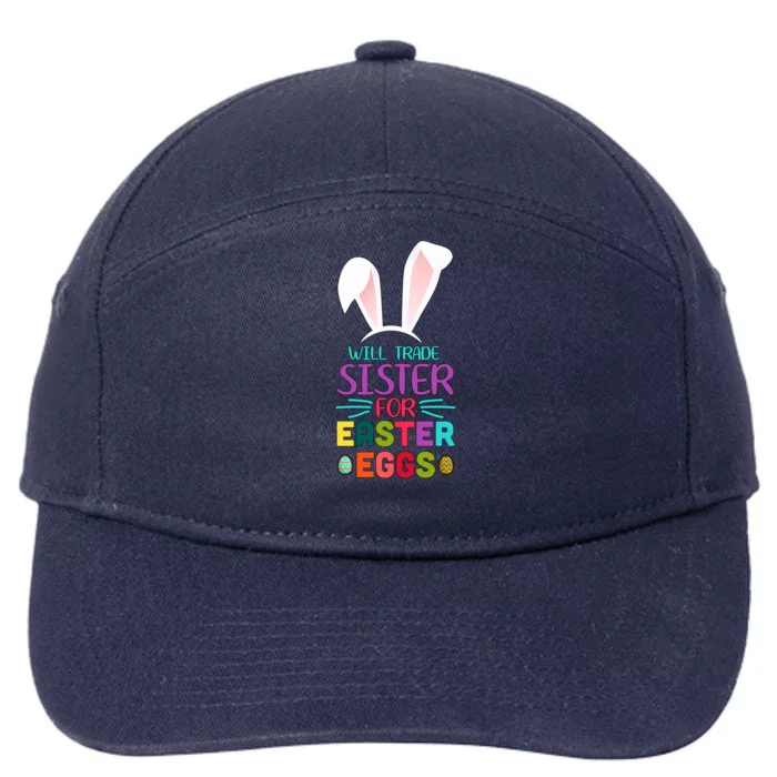 Will Trade Sister For Easter Eggs 7-Panel Snapback Hat