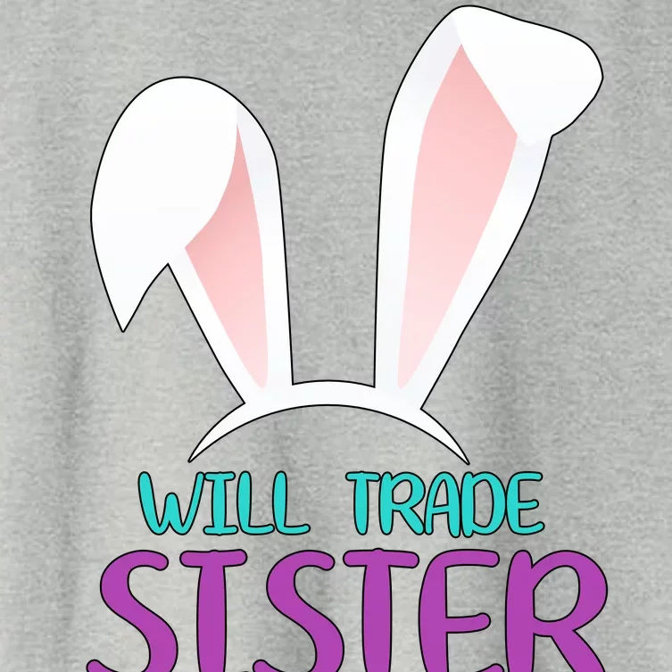 Will Trade Sister For Easter Eggs Women's Crop Top Tee