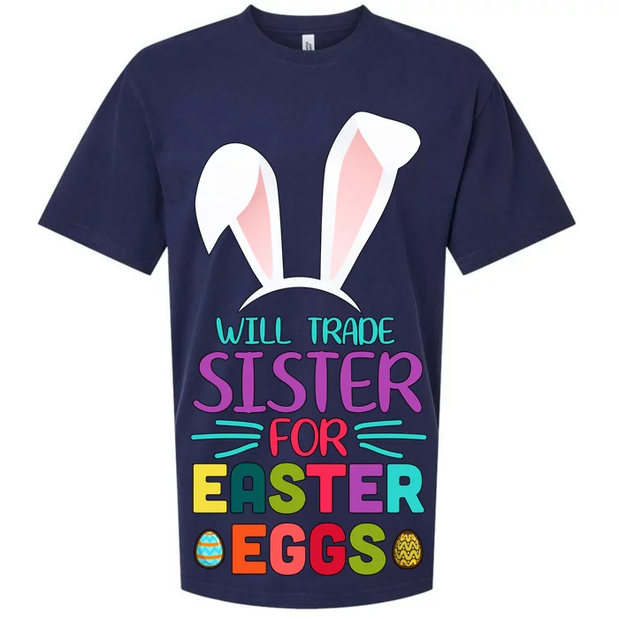 Will Trade Sister For Easter Eggs Sueded Cloud Jersey T-Shirt