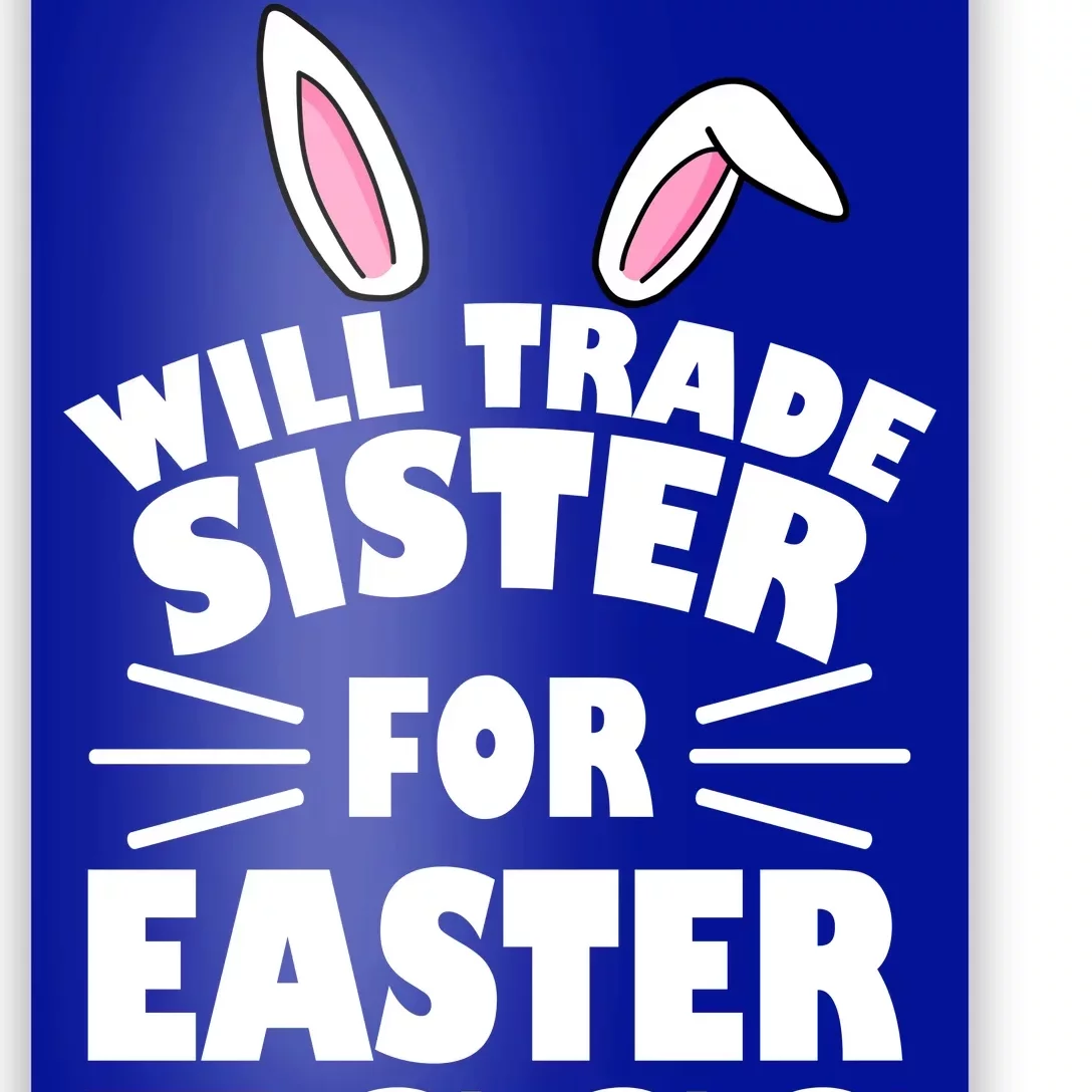 Will Trade Sister For Eggs Poster