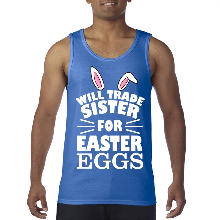 Will Trade Sister For Eggs Tank Top