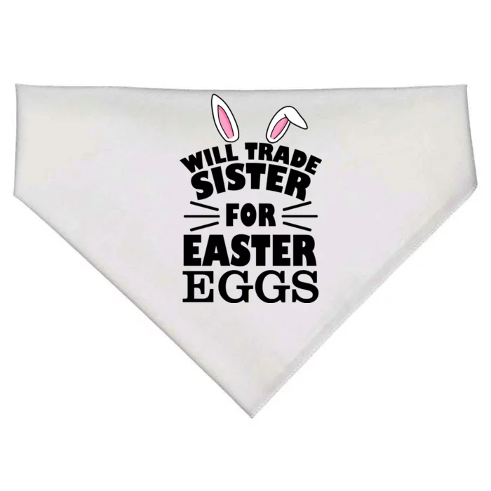 Will Trade Sister For Eggs USA-Made Doggie Bandana