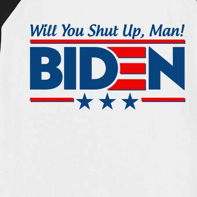 Will You Shut Up Man Biden 2020 Election Debate Quote Baseball Sleeve Shirt