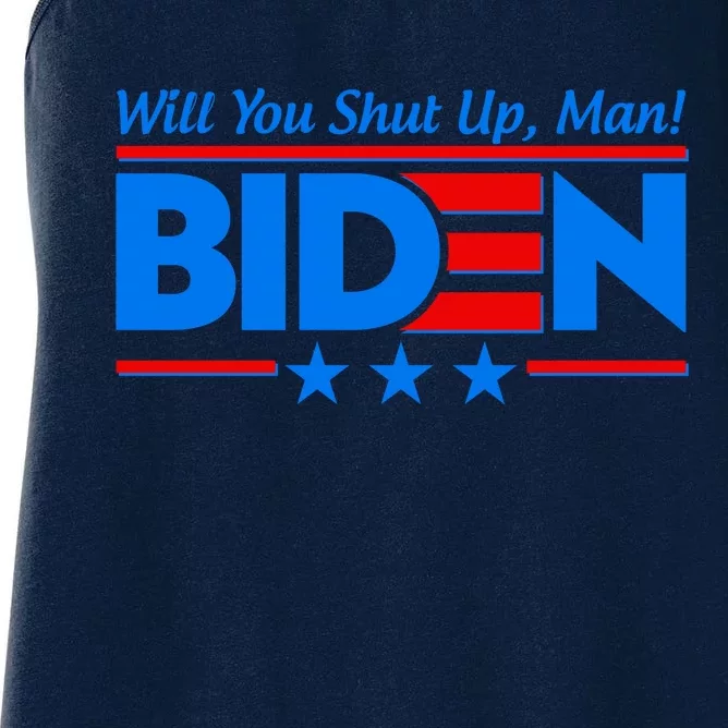 Will You Shut Up Man Biden 2020 Election Debate Quote Women's Racerback Tank