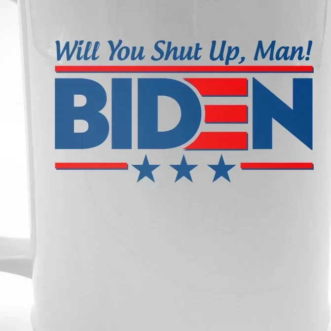 Will You Shut Up Man Biden 2020 Election Debate Quote Front & Back Beer Stein