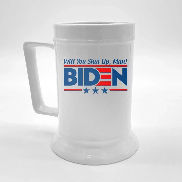 Will You Shut Up Man Biden 2020 Election Debate Quote Front & Back Beer Stein