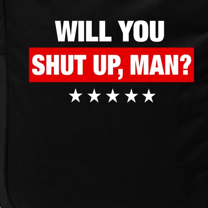 Will You Shut Up Man? Biden Quote Presidential Debate Impact Tech Backpack