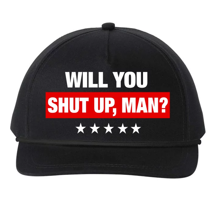 Will You Shut Up Man? Biden Quote Presidential Debate Snapback Five-Panel Rope Hat