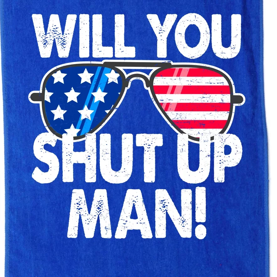 Will You Shut Up Man Biden Vs Trump Flag Sunglasses Platinum Collection Golf Towel