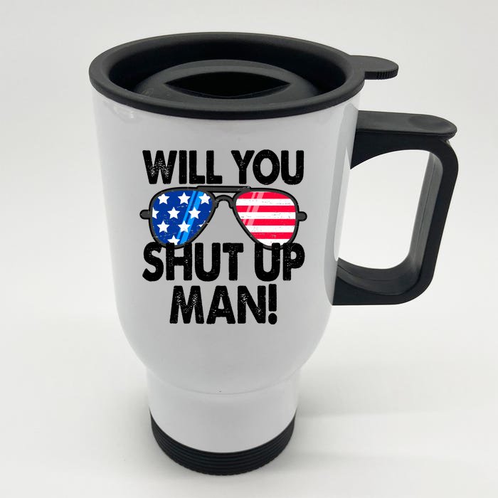 Will You Shut Up Man Biden Vs Trump Flag Sunglasses Front & Back Stainless Steel Travel Mug