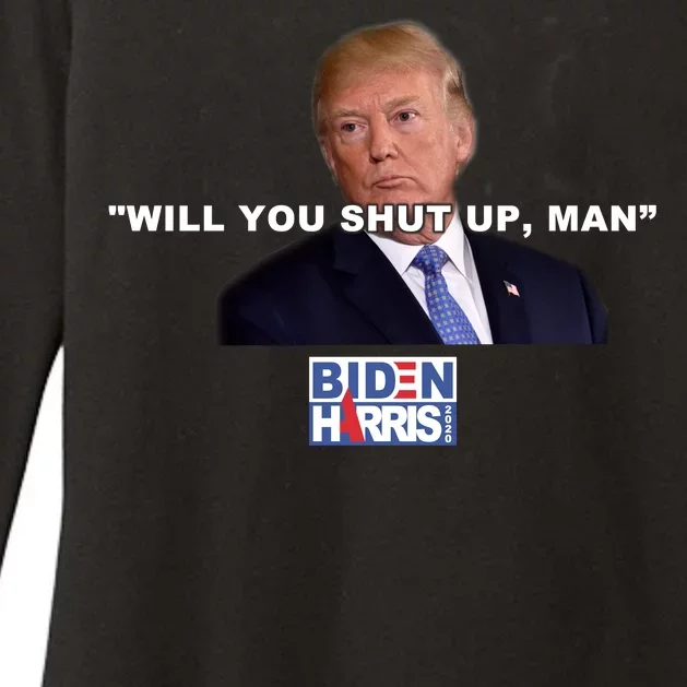 Will You Shut Up Man? Funny Anti Trump Womens CVC Long Sleeve Shirt