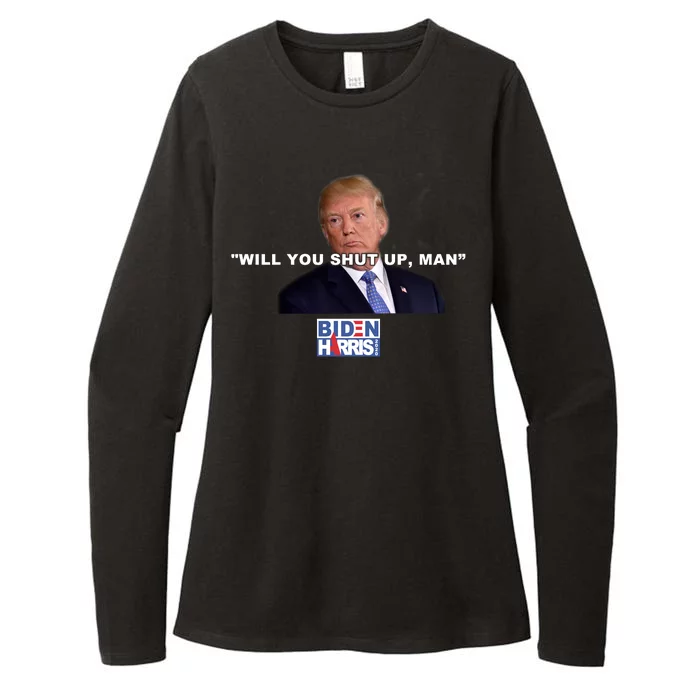 Will You Shut Up Man? Funny Anti Trump Womens CVC Long Sleeve Shirt