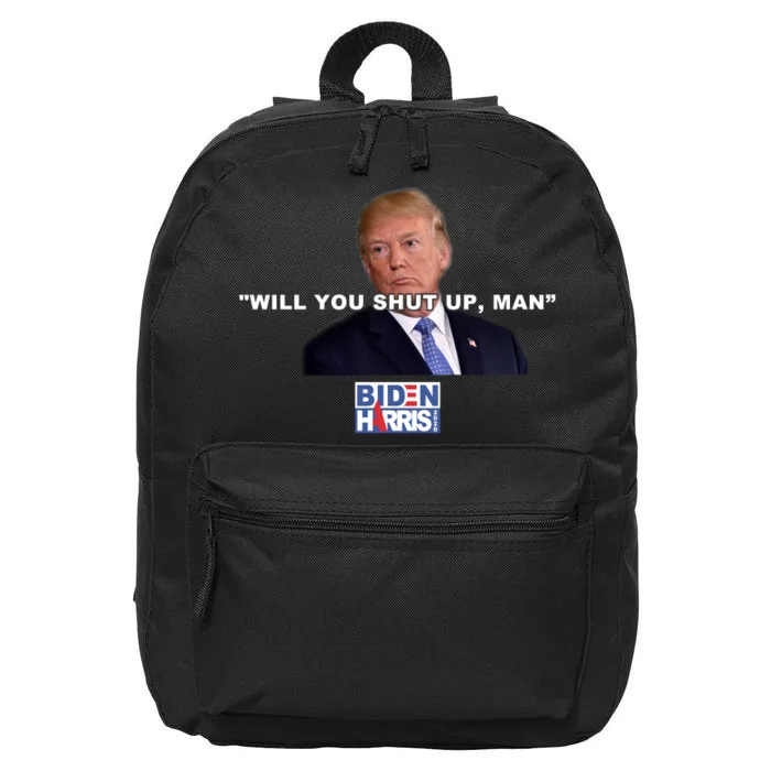 Will You Shut Up Man? Funny Anti Trump 16 in Basic Backpack