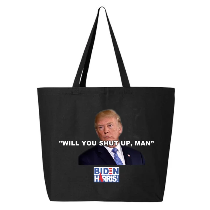 Will You Shut Up Man? Funny Anti Trump 25L Jumbo Tote