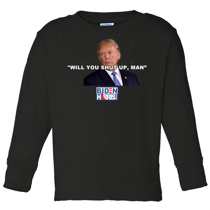 Will You Shut Up Man? Funny Anti Trump Toddler Long Sleeve Shirt