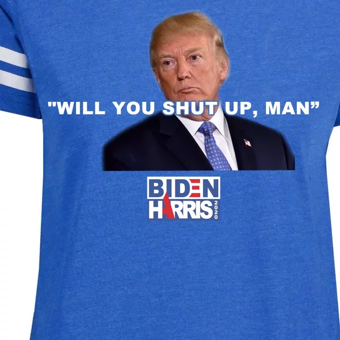 Will You Shut Up Man? Funny Anti Trump Enza Ladies Jersey Football T-Shirt