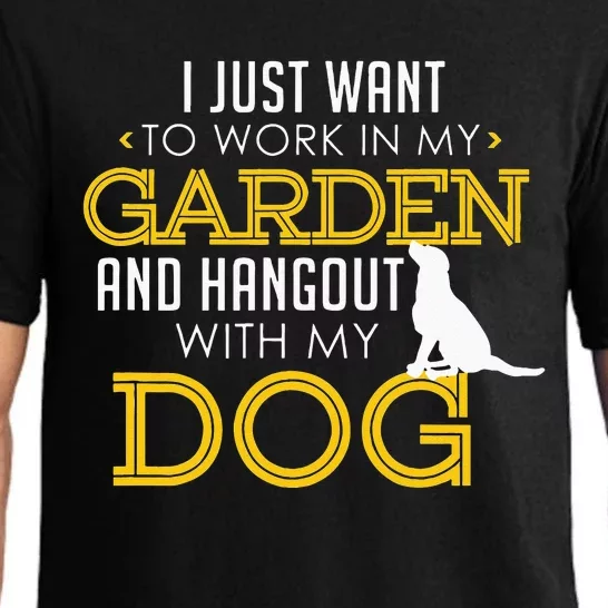 Work In My Garden And Hangout With My Dog Funny Pet Pajama Set