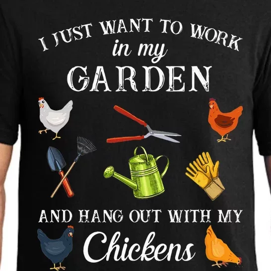 Work In My Garden Hangout With My Chickens Funny Gardening Pajama Set