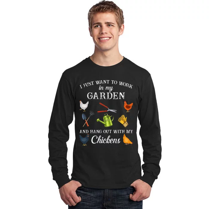 Work In My Garden Hangout With My Chickens Funny Gardening Tall Long Sleeve T-Shirt