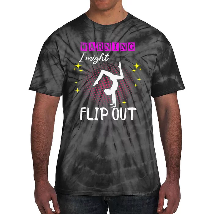 Warning I Might Flip Out Funny Gymnast Cheerleading Tie-Dye T-Shirt