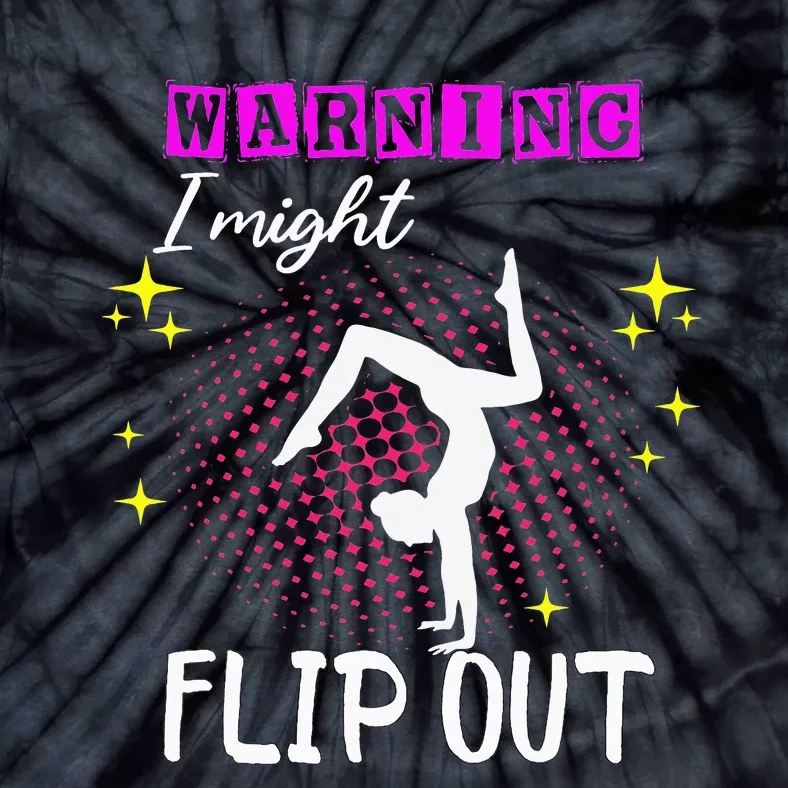 Warning I Might Flip Out Funny Gymnast Cheerleading Tie-Dye T-Shirt