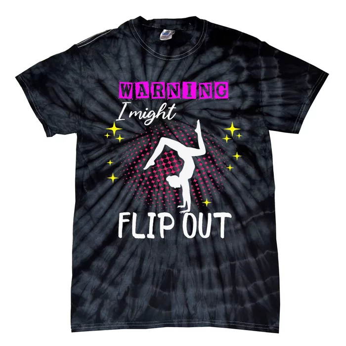 Warning I Might Flip Out Funny Gymnast Cheerleading Tie-Dye T-Shirt