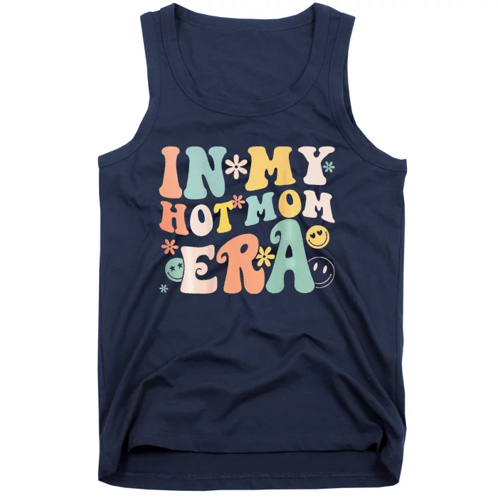 Women In My Hot Mom Era Lover Groovy Retro Mom MotherS Day Tank Top