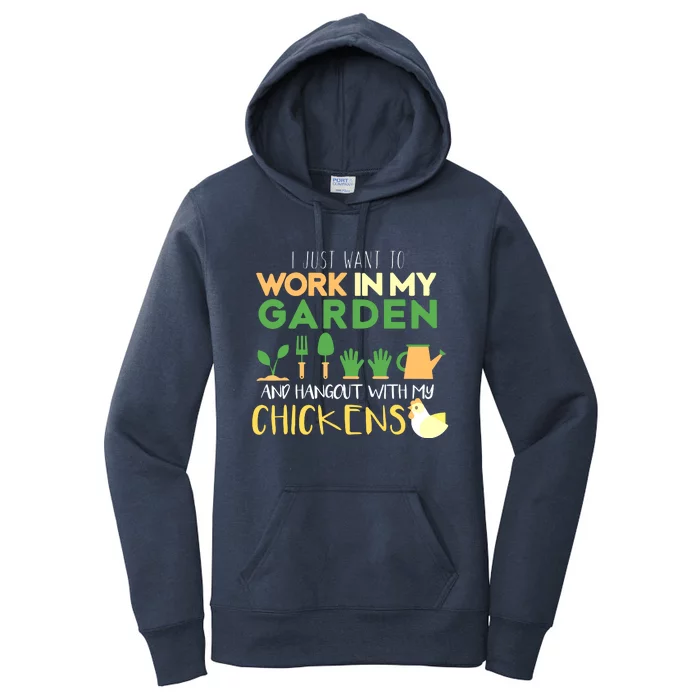 Work In My Garden Hangout With My Chickens Gardening Women's Pullover Hoodie