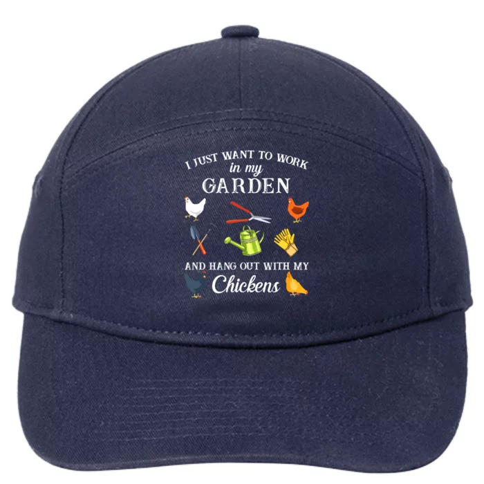 Work In My Garden Hangout With My Chickens Funny Gardening 7-Panel Snapback Hat