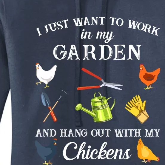 Work In My Garden Hangout With My Chickens Funny Gardening Women's Pullover Hoodie