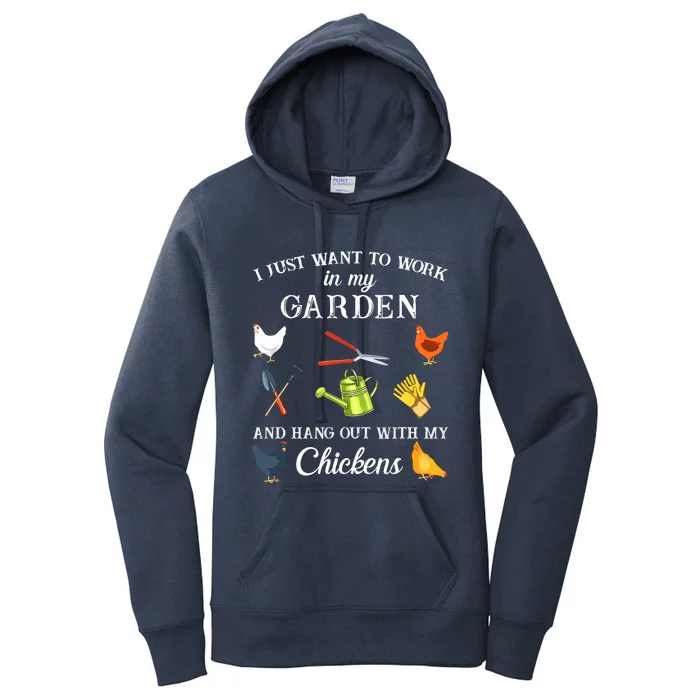 Work In My Garden Hangout With My Chickens Funny Gardening Women's Pullover Hoodie